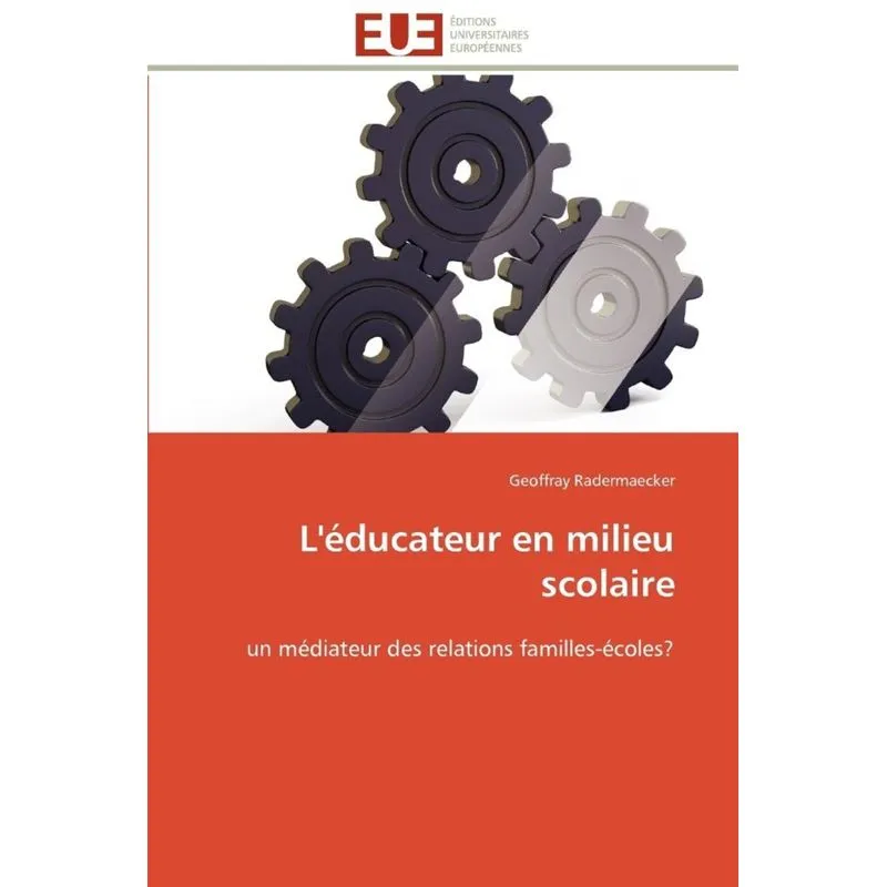 Léducateur en milieu scolaire