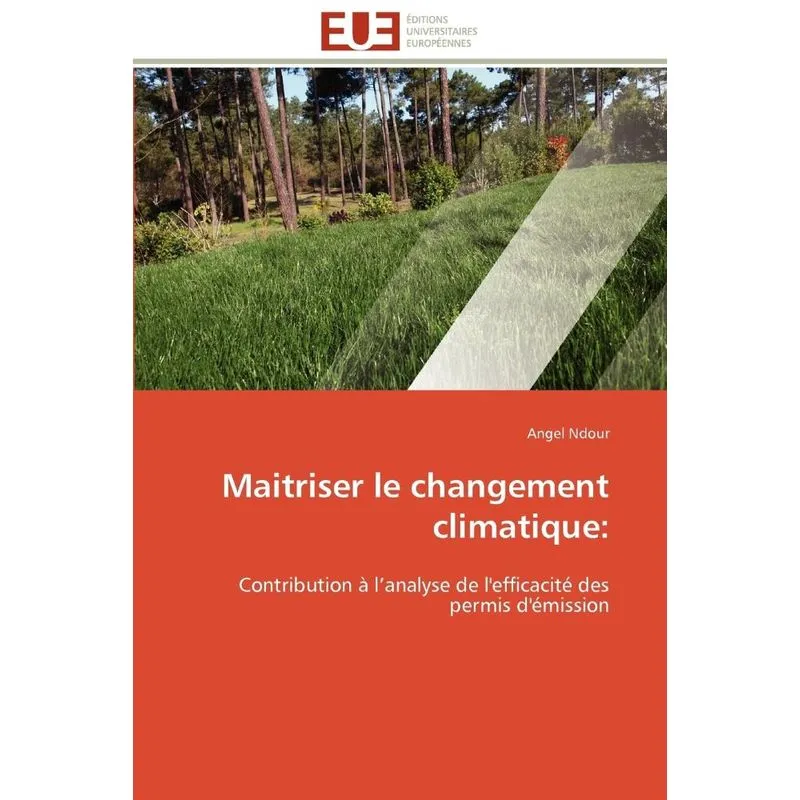 Maîtriser le changement climatique