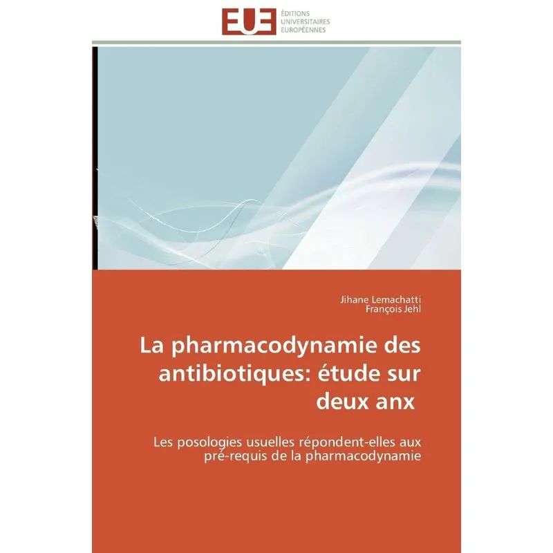 La pharmacodynamie des antibiotiques