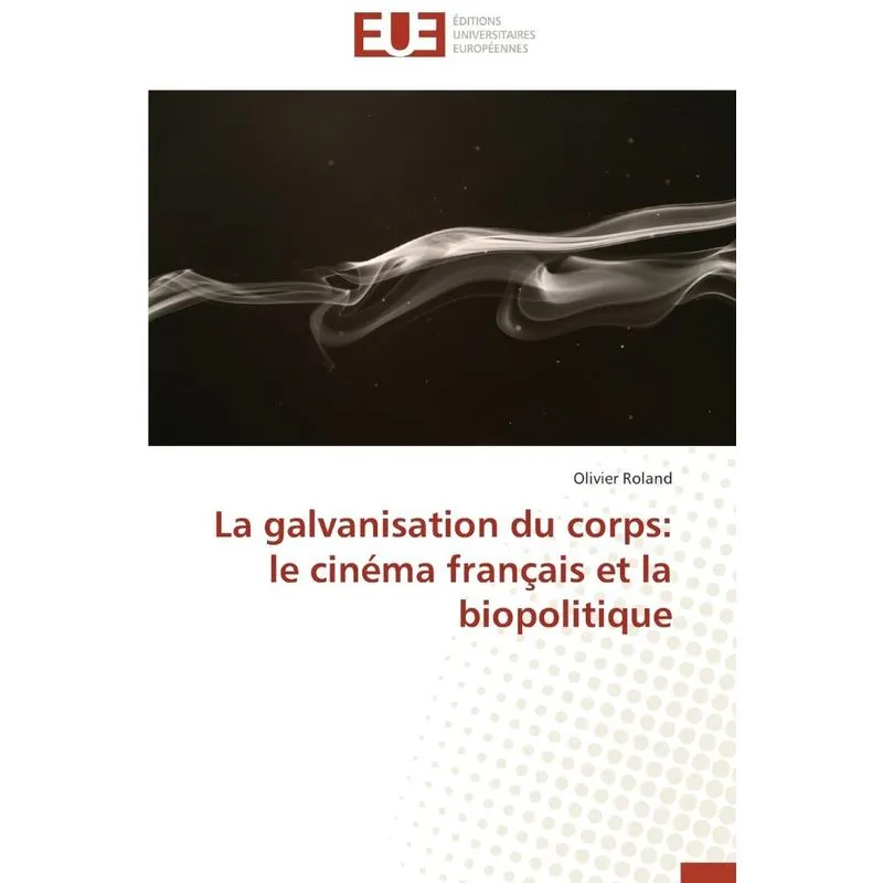 La galvanisation du corps