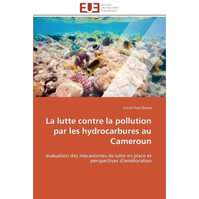 Livro La lutte contre la pollution par les hydrocarbures au cameroun