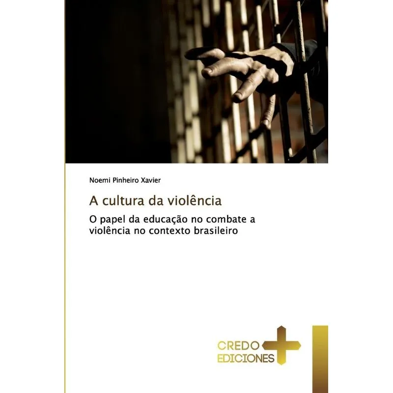 A cultura da violência