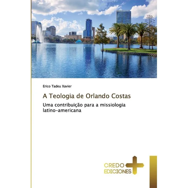 A Teologia de Orlando Costas