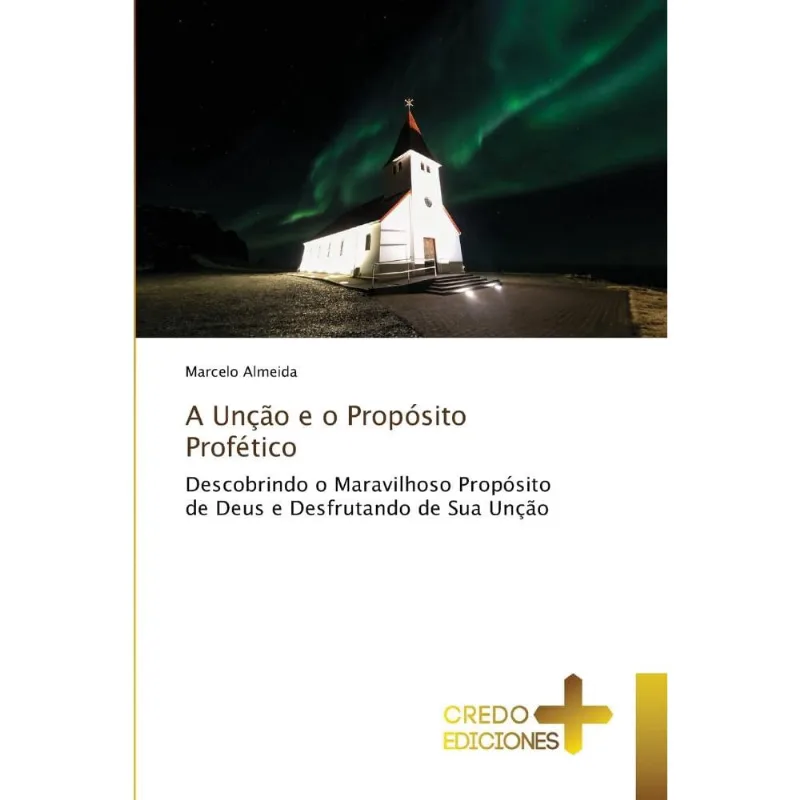 A Unção e o Propósito Profético