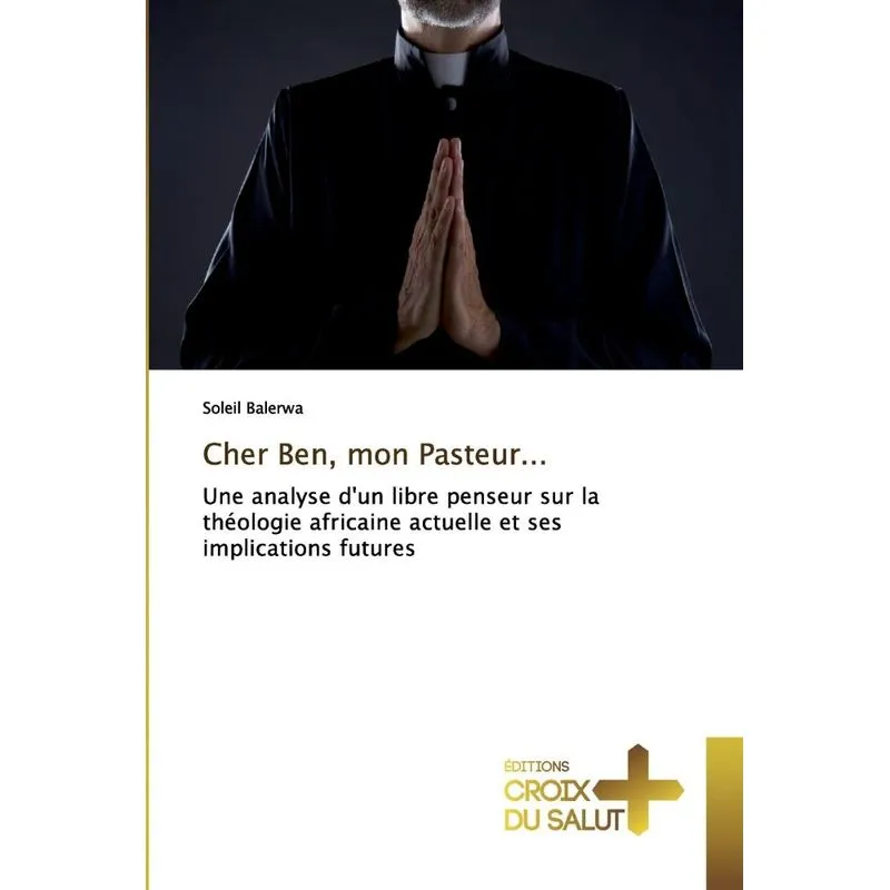 Cher Ben, mon Pasteur...