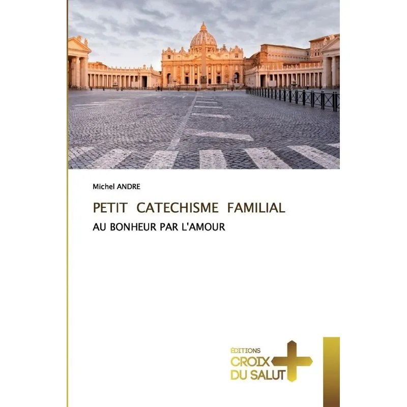 PETIT CATECHISME FAMILIAL