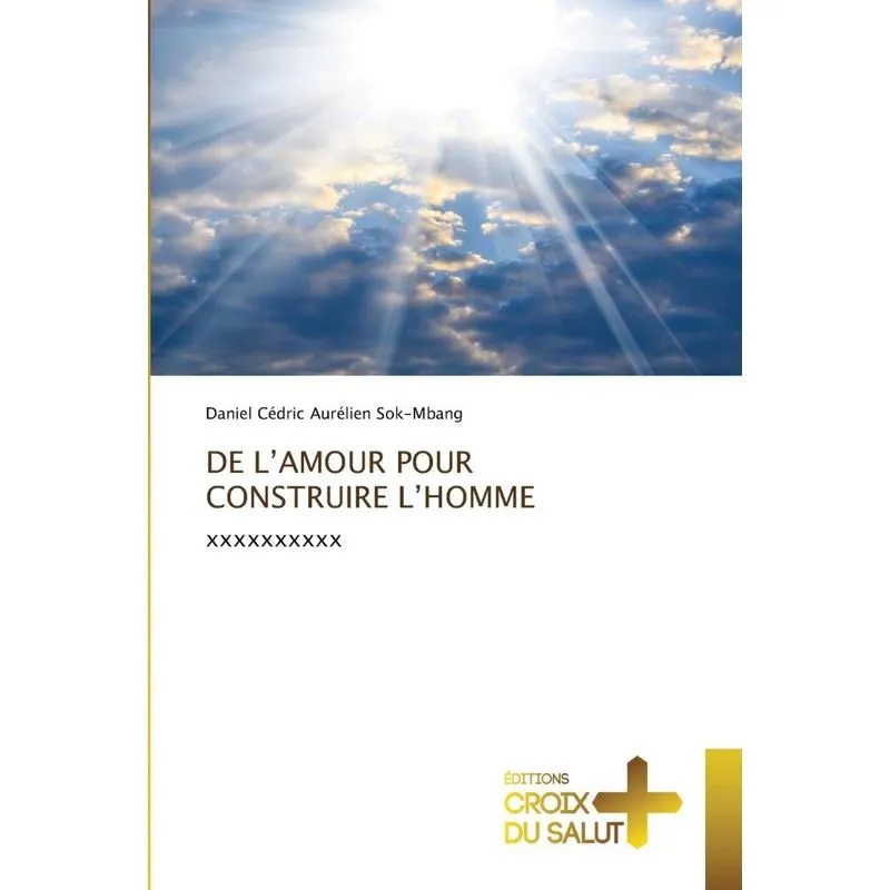 DE LAMOUR POUR CONSTRUIRE LHOMME