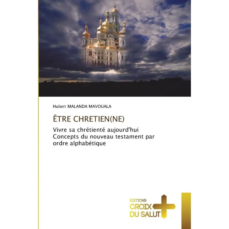 ÊTRE CHRETIEN(NE)