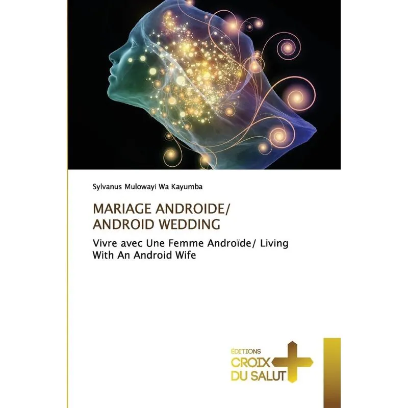 MARIAGE ANDROIDE/ ANDROID WEDDING