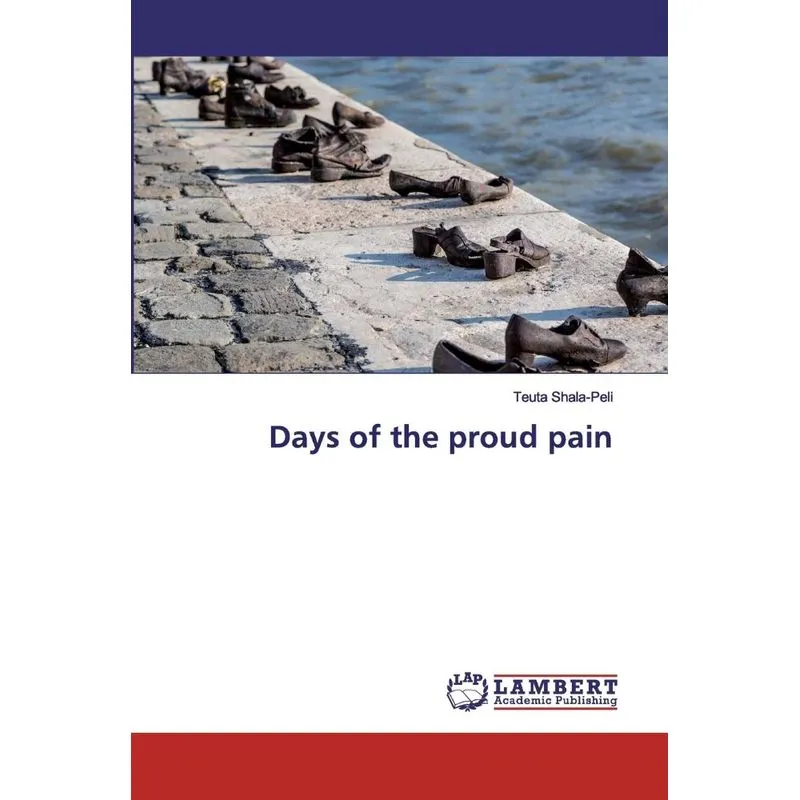 Days of the proud pain