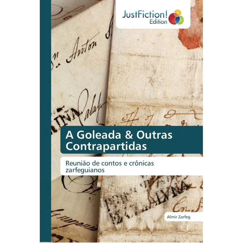 A Goleada & Outras Contrapartidas