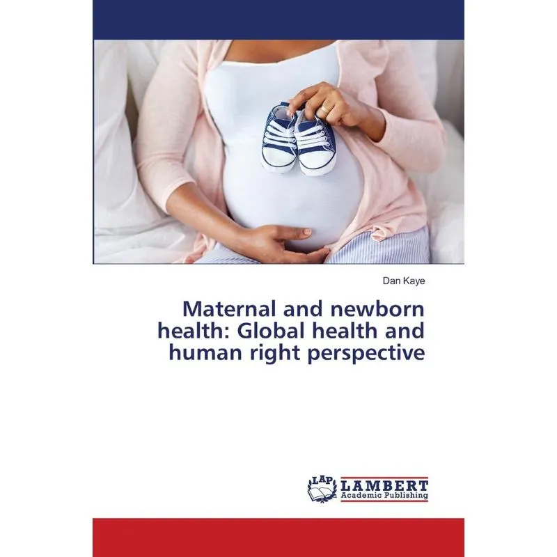 Maternal and newborn health