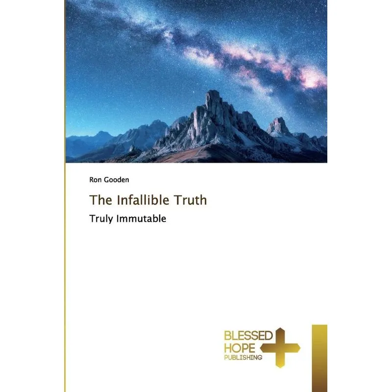 The Infallible Truth