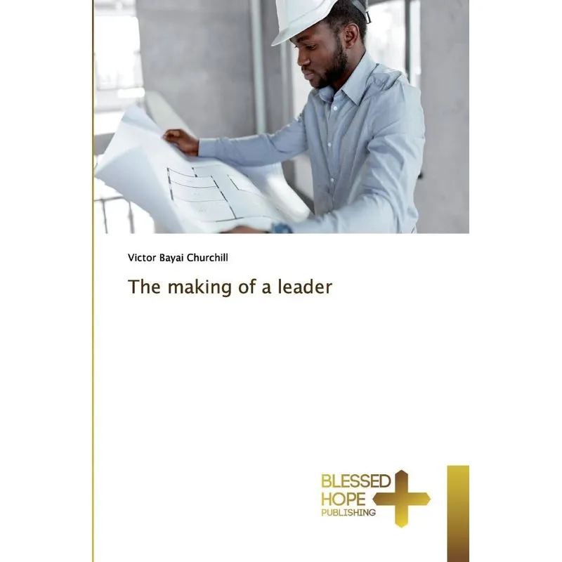 The making of a leader