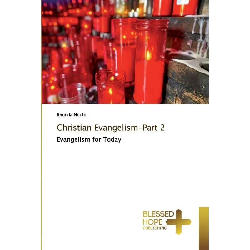Christian Evangelism-Part 2