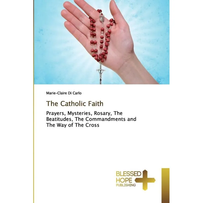 The Catholic Faith