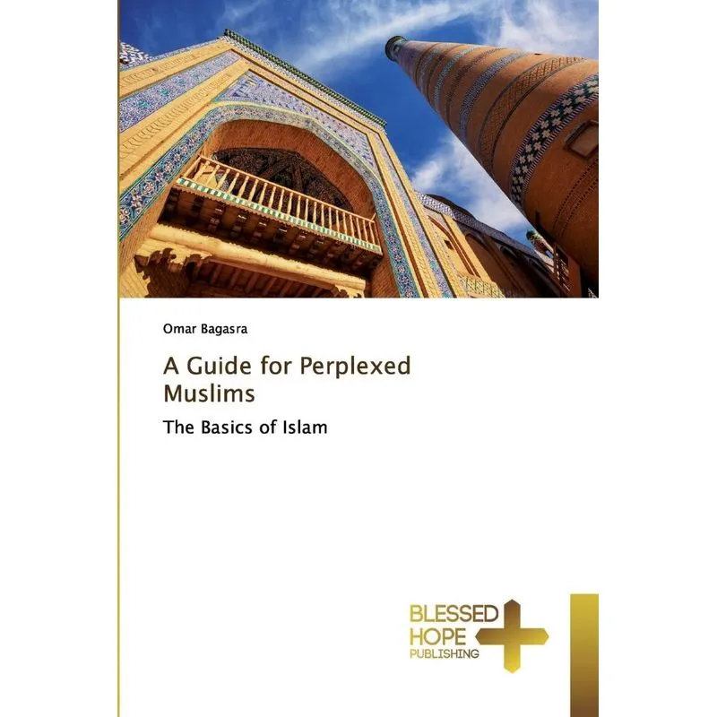 A Guide for Perplexed Muslims