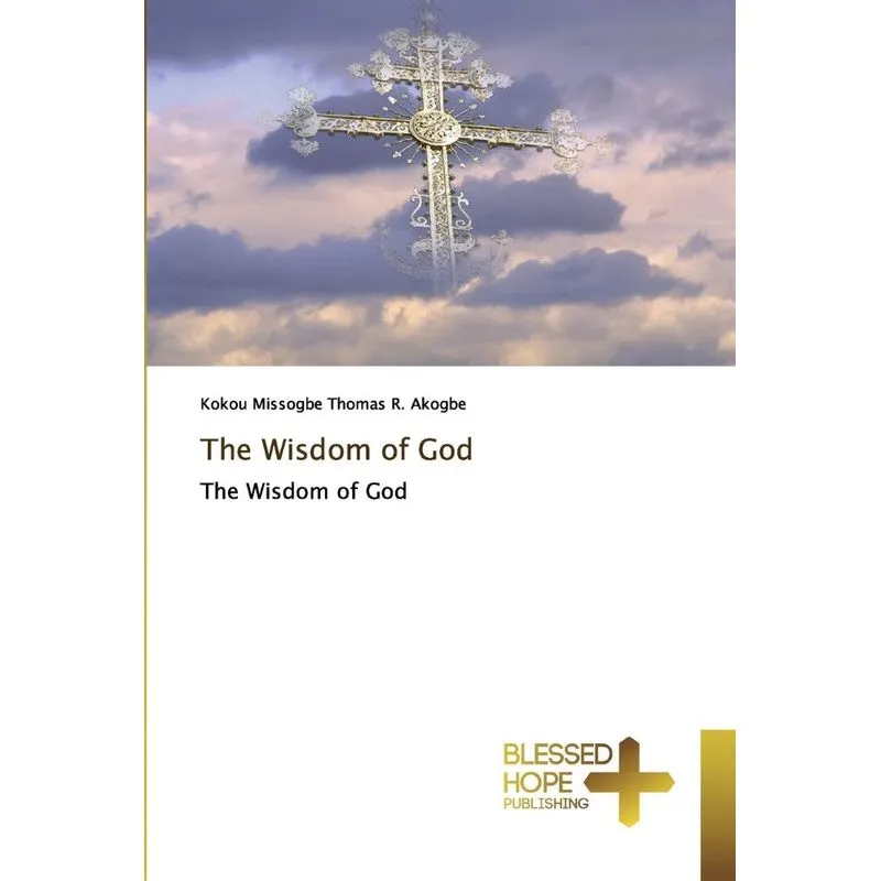 The Wisdom of God