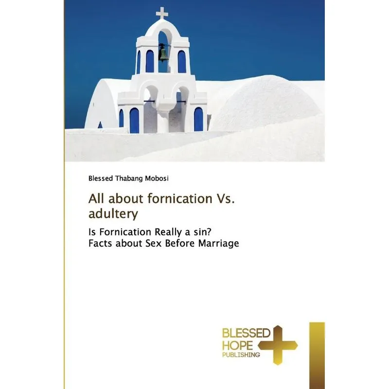 All about fornication Vs. adultery