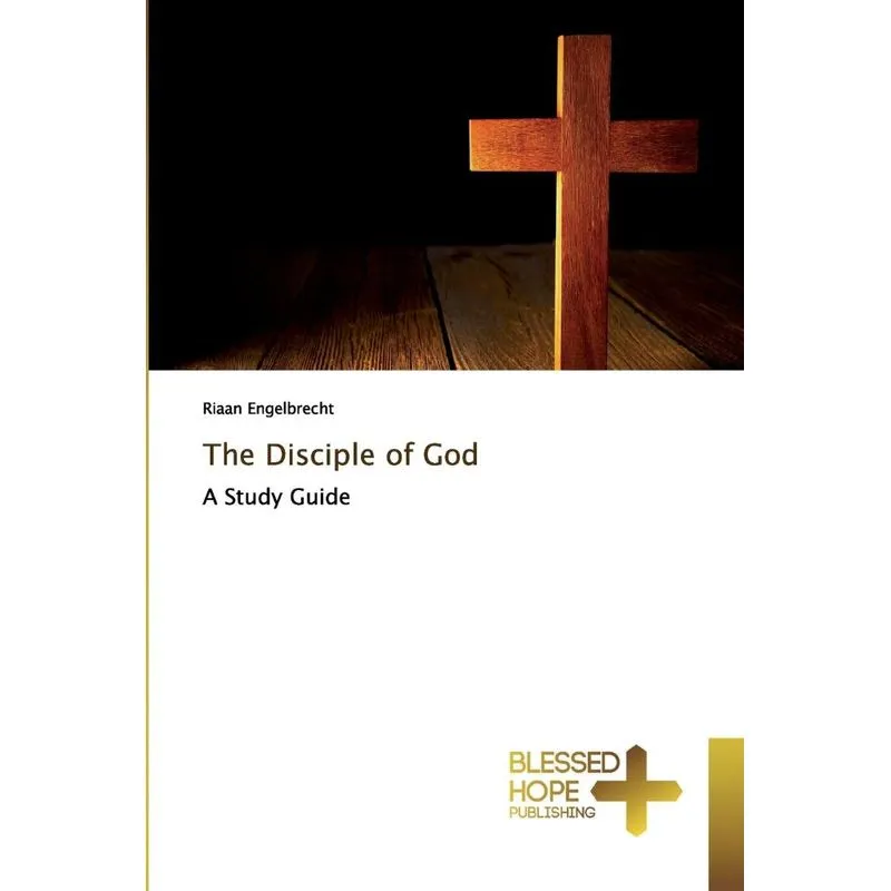 The Disciple of God