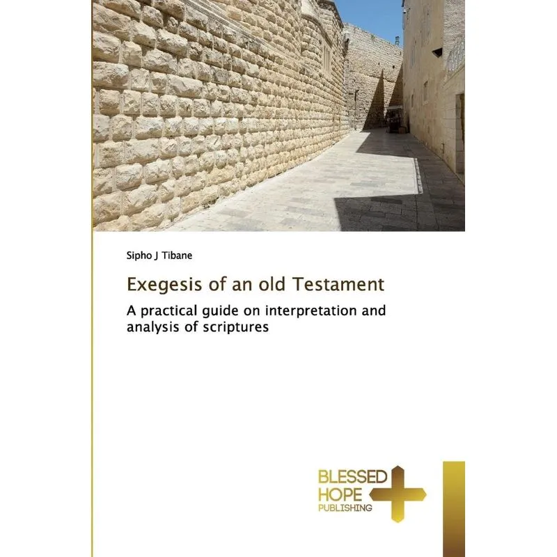 Exegesis of an old Testament