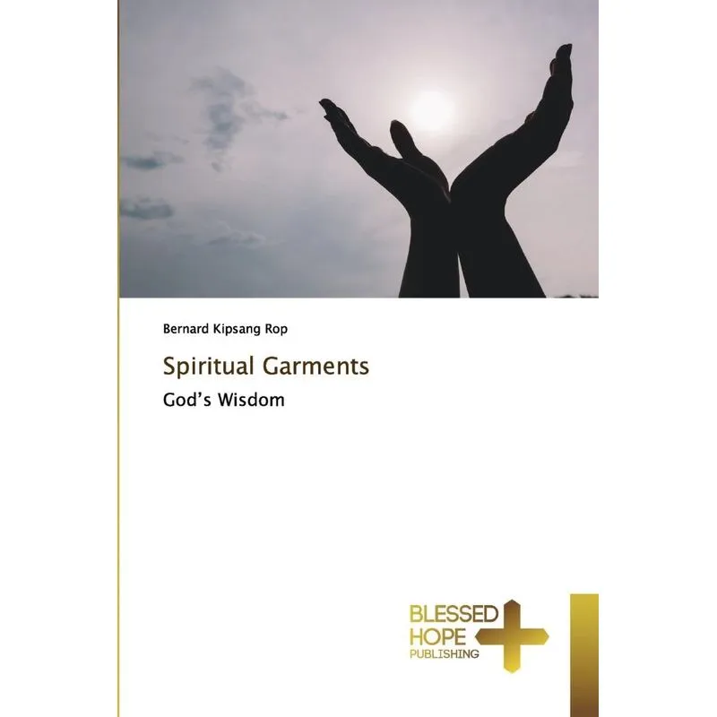 Spiritual Garments