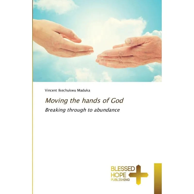 Moving the hands of God