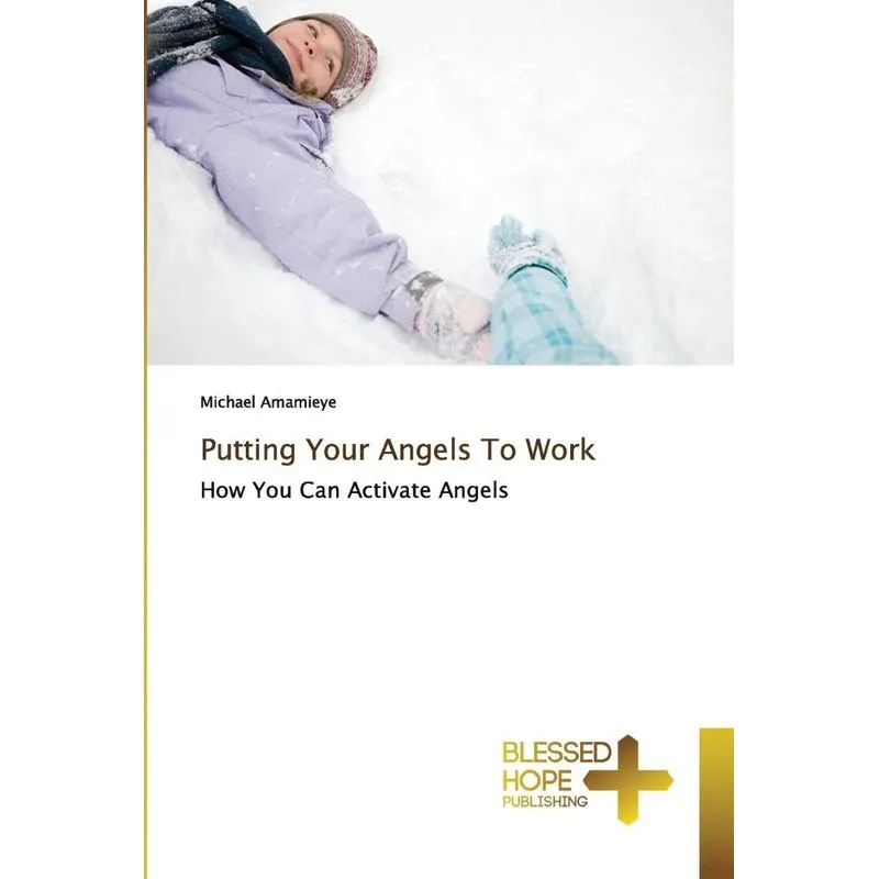 Putting Your Angels To Work
