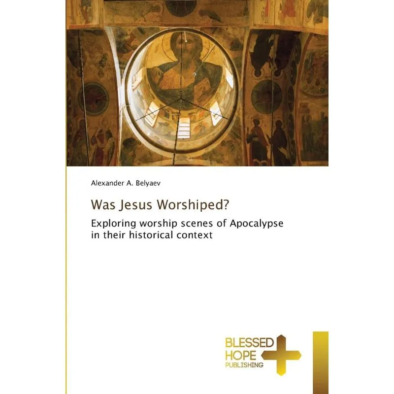 Was Jesus Worshiped?