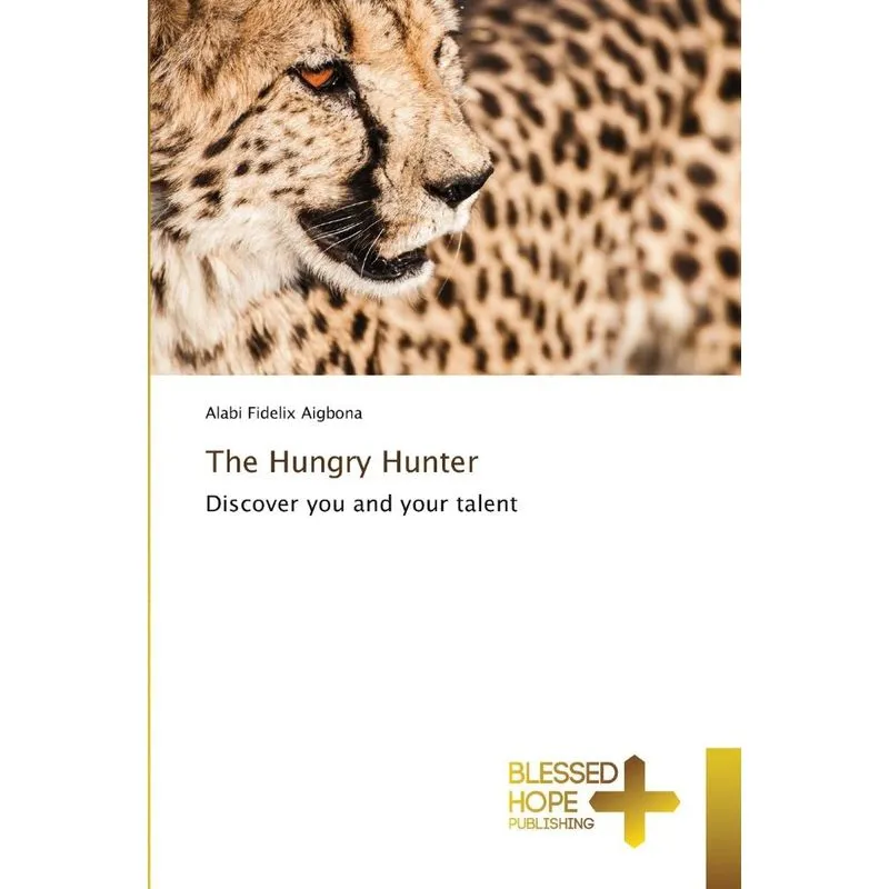 The Hungry Hunter