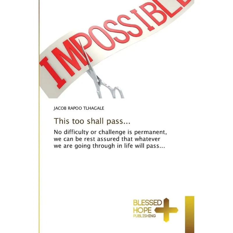 This Too Shall Pass...
