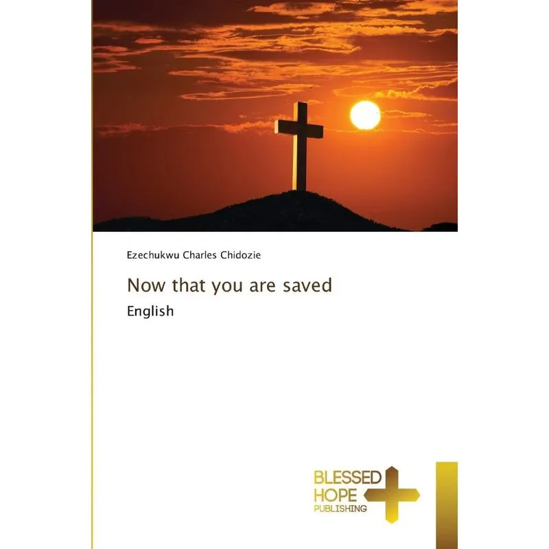 Now that you are saved