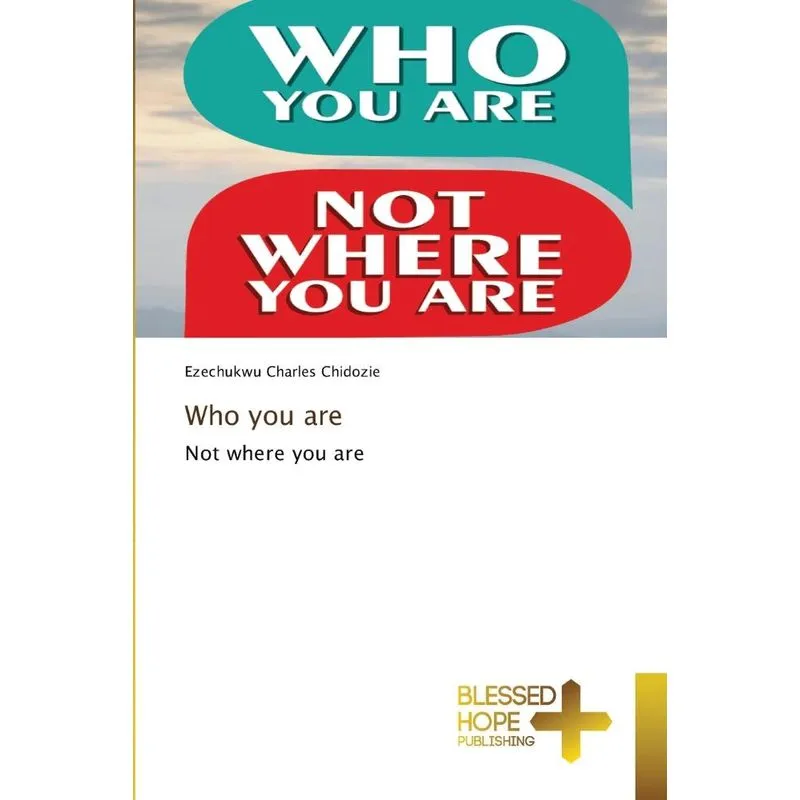 Who you are