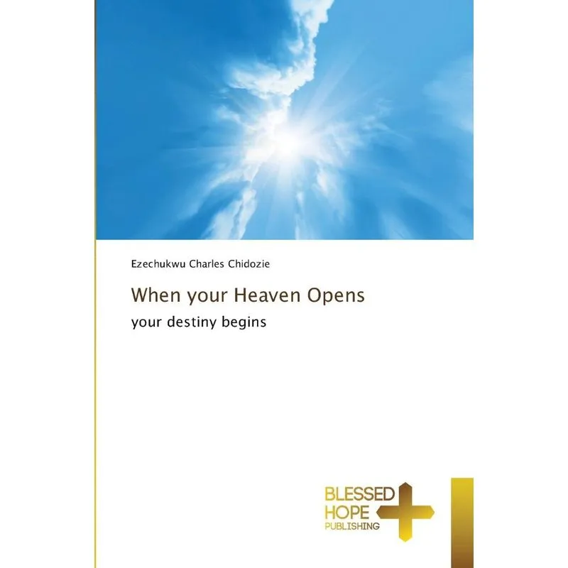 When your Heaven Opens