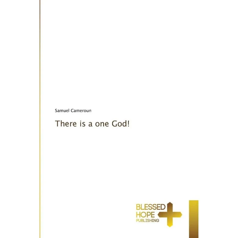 There is a one God!