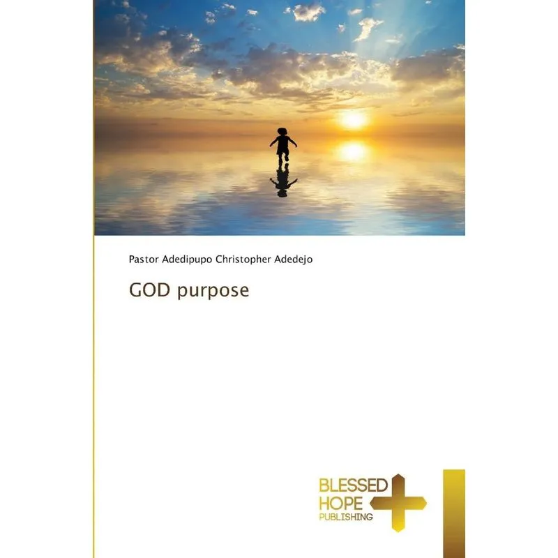 GOD purpose