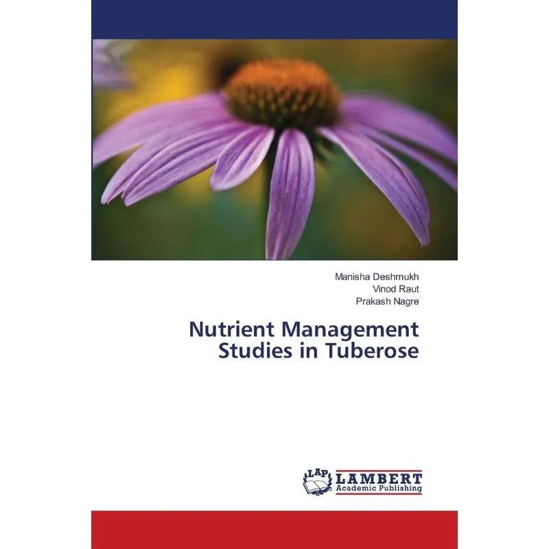 Nutrient Management Studies in Tuberose