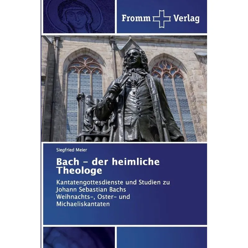 Bach - der heimliche Theologe