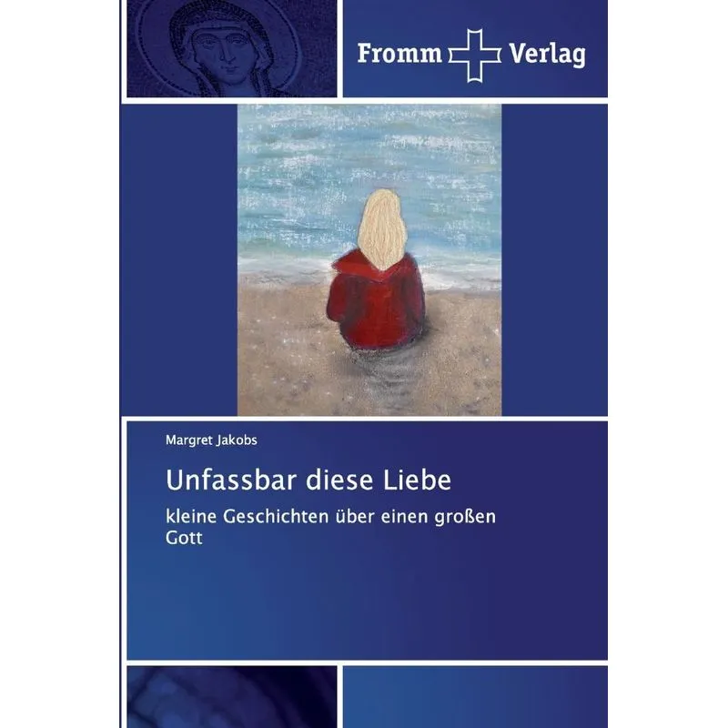 Unfassbar diese Liebe