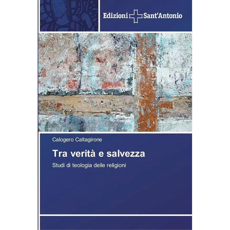 Tra verità e salvezza