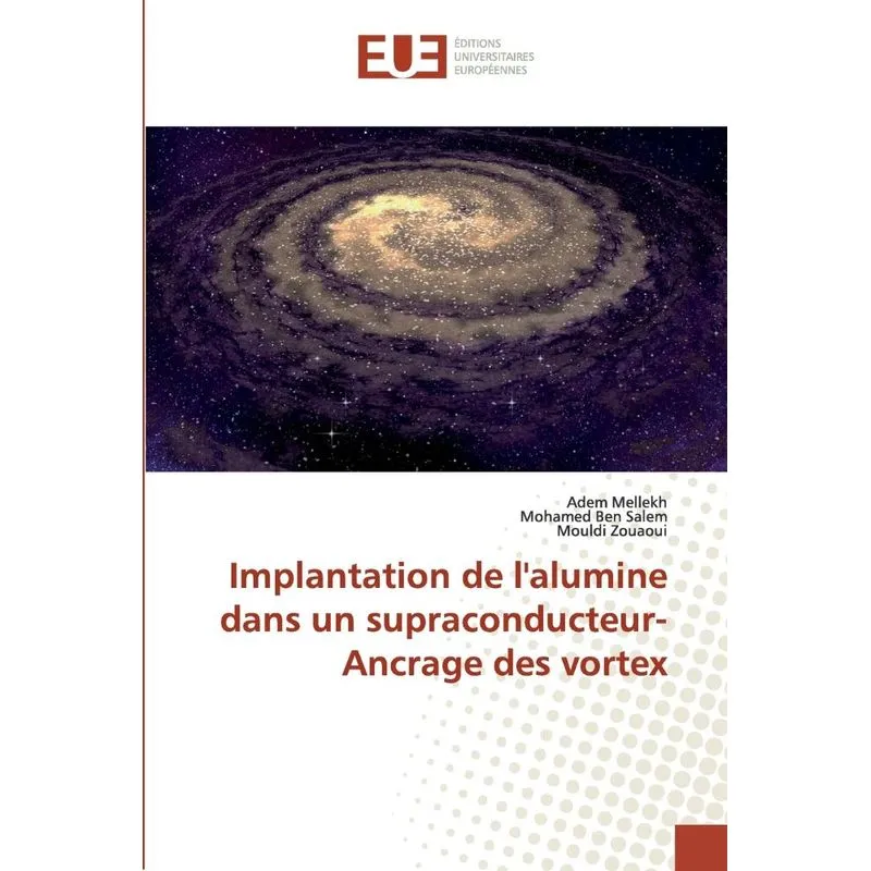 Implantation de lalumine dans un supraconducteur-Ancrage d