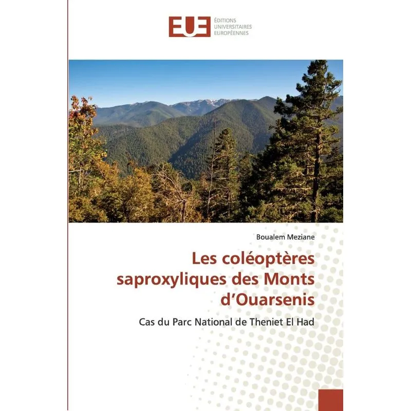 Les coléoptères saproxyliques des Monts dOuarsenis