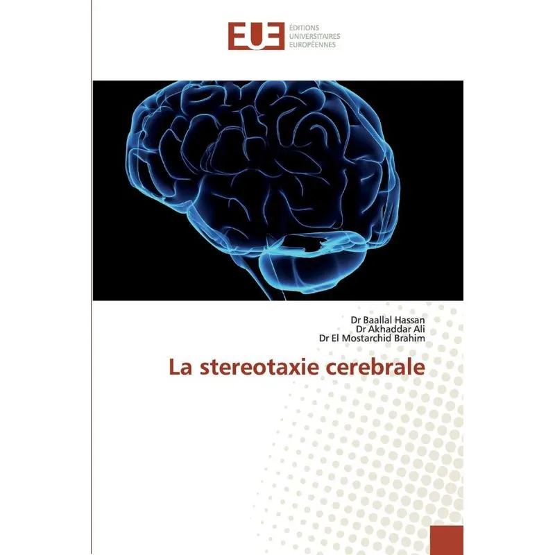 La stereotaxie cerebrale