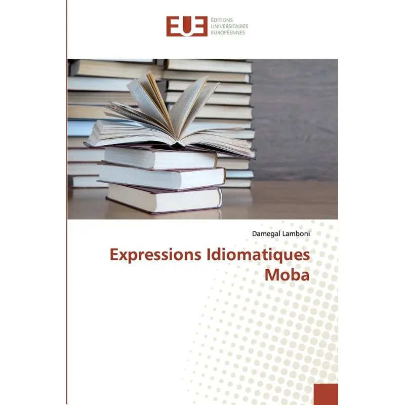 Expressions Idiomatiques Moba
