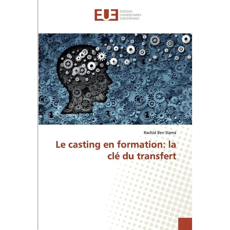 Le casting en formation