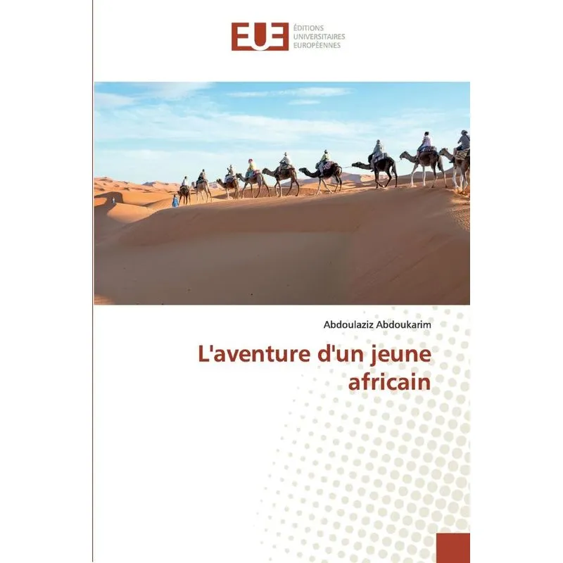 Laventure dun jeune africain