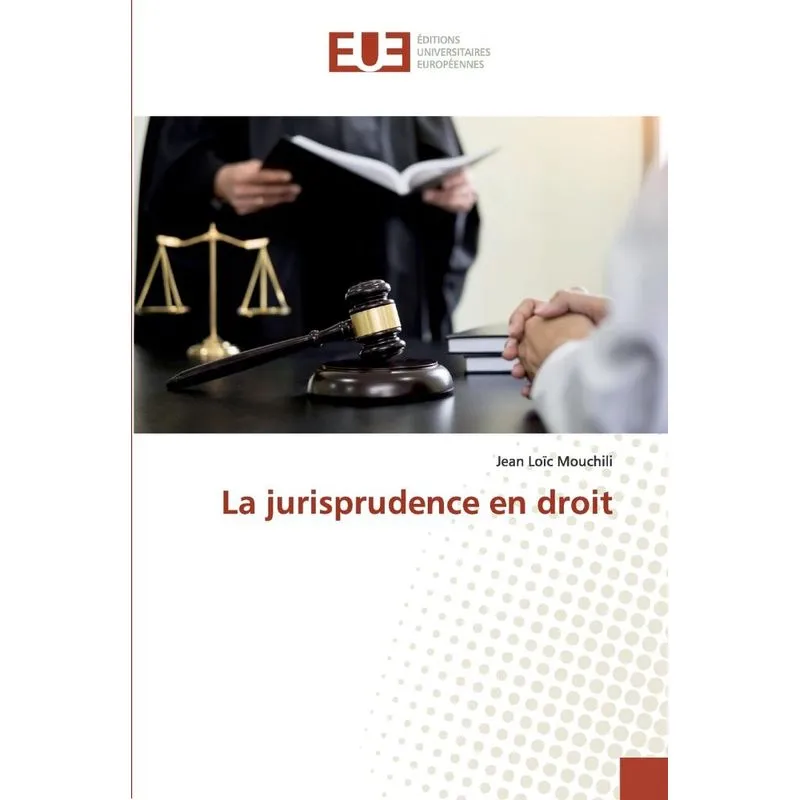 La jurisprudence en droit