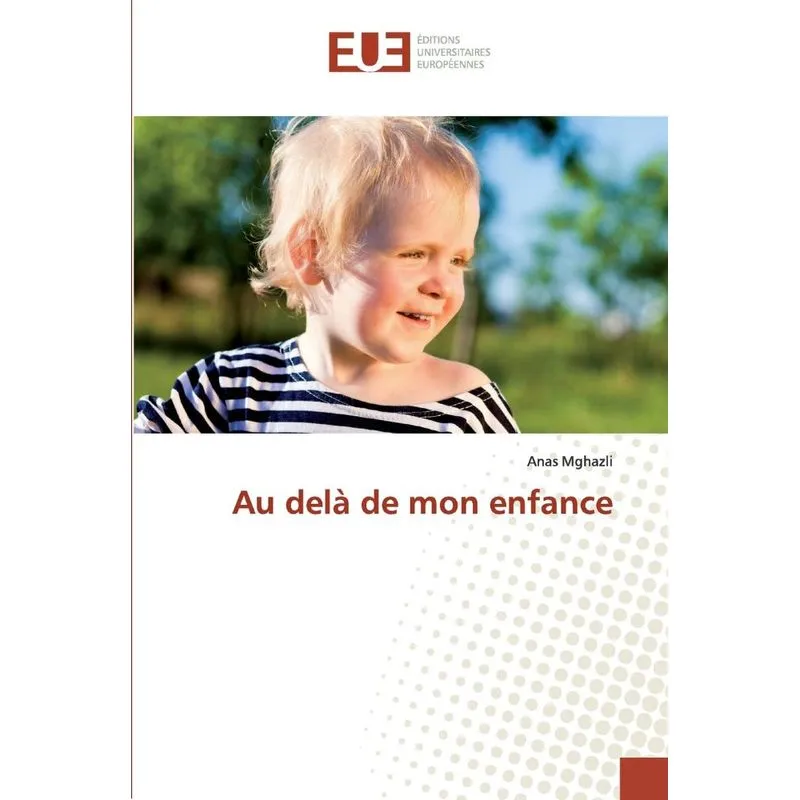 Au delà de mon enfance