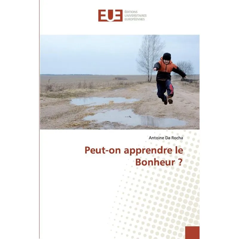 Peut-on apprendre le Bonheur ?