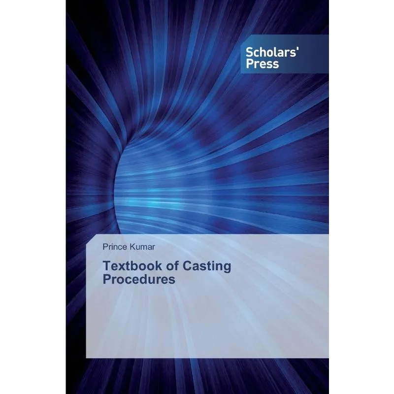 Textbook of Casting Procedures